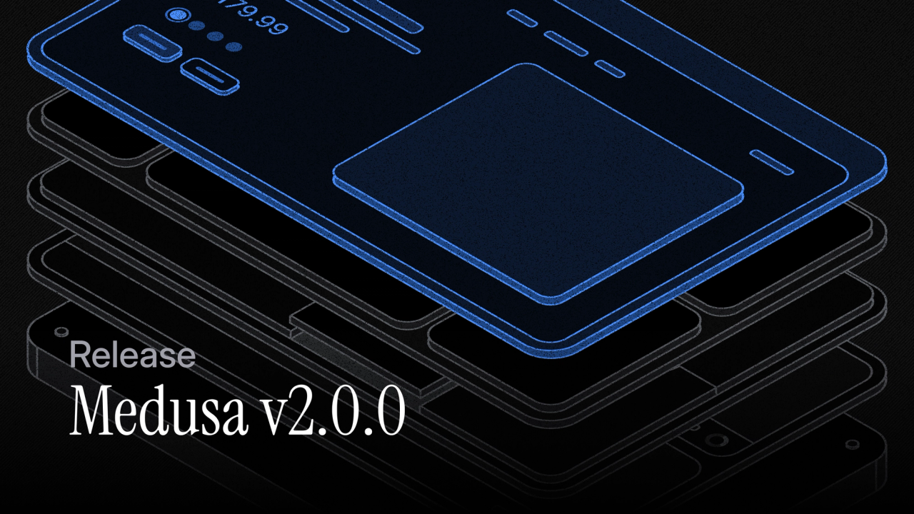 MedusaJS 2.0 架构宇宙